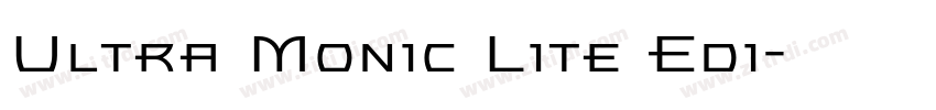 Ultra Monic Lite Edi字体转换